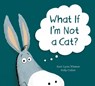 What If I'm Not A Cat? - Kari-Lynn Winters - 9781525305535