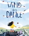 Wind Is a Dance - Debra Kempf Shumaker - 9781525308758