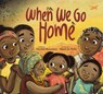 When We Go Home - Heather Beaumont - 9781525312519