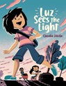 Luz Sees the Light - Claudia Davila - 9781525315169