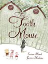 The Tooth Mouse - Susan Hood - 9781525315664