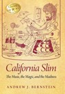 California Slim - Andrew J Bernstein - 9781525539381