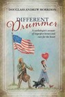 Different Drummer - Douglass Andrew Morrison - 9781525599767