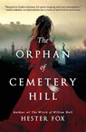 Orphan of Cemetery Hill (Original) - Hester Fox - 9781525804571