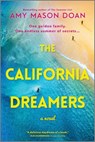 The California Dreamers - Amy Mason Doan - 9781525804687