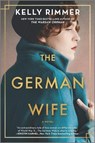 The German Wife - Kelly Rimmer - 9781525811432