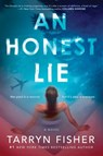 An Honest Lie: A Domestic Thriller - Tarryn Fisher - 9781525811579