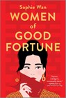Women of Good Fortune - Sophie Wan - 9781525836695
