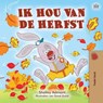 Ik hou van de herfst - Shelley Admont ; KidKiddos Books - 9781525925931