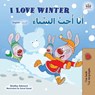 I Love Winter (English Arabic Bilingual Book for Kids) - Shelley Admont ; Kidkiddos Books - 9781525941931