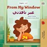 From My Window (English Arabic Bilingual Kids Book) - Rayne Coshav ; Kidkiddos Books - 9781525997907