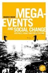 Mega-Events and Social Change - Maurice Roche - 9781526117083