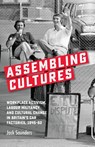 Assembling Cultures - Jack Saunders - 9781526155979