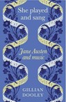 She Played and Sang - Gillian Dooley - 9781526170101