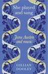 She Played and Sang - Gillian Dooley - 9781526170101