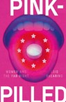 Pink-Pilled - Lois Shearing - 9781526170699
