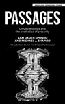 Passages - Sam Okoth Opondo ; Michael J. Shapiro - 9781526174352