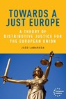 Towards a Just Europe - Joao Labareda - 9781526174505
