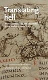 Translating hell - Stephen C. E. (Assistant Professor) Hopkins - 9781526175038