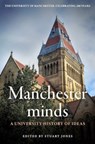 Manchester Minds - Stuart Jones - 9781526176325