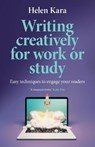Writing Creatively for Work or Study - Helen Kara - 9781526178459