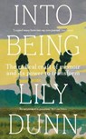 Into being - Lily Dunn - 9781526179272