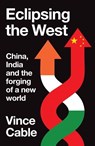 Eclipsing the West - Vince Cable - 9781526179845