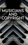 Musicians and copyright - Veronique Pouillard ; Marius Buning ; Mala Loth - 9781526180148
