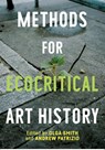 Methods for Ecocritical Art History - Olga Smith ; Andrew Patrizio - 9781526180568