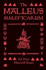 The Malleus Maleficarum - Peter Maxwell-Stuart - 9781526181473