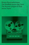 Studio Electrophonique - Jamie Taylor - 9781526183231