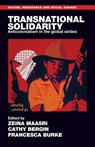 Transnational Solidarity - Zeina Maasri ; Cathy Bergin ; Francesca Burke - 9781526191595