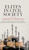Elites in civil society - Niklas Altermark ; Malin Arvidson ; Jayeon Lee ; Roberto Scaramuzzino - 9781526191656