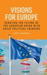 Visions for Europe - Joao Labareda - 9781526193933