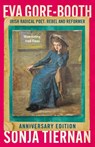 Eva Gore-Booth: Irish radical poet, rebel and reformer - Sonja Tiernan - 9781526196972