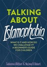 Talking About Islamophobia - Sabeena Akhtar ; Na'ima B. Robert - 9781526313379