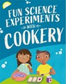 Fun Science: Experiments with Cookery - Claudia Martin - 9781526316745