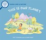 A First Look At: Taking Care of Nature: This is our Planet - Pat Thomas - 9781526317506