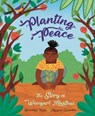 Planting Peace - Gwendolyn Hooks - 9781526320704