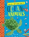 Animal Arts and Crafts: Ocean Animals - Annalees Lim - 9781526321169