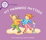 A First Look At: Politeness: My Manners Matter - Pat Thomas - 9781526323828