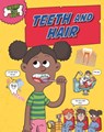 Inside Your Body: Teeth and Hair - Angela Royston - 9781526325204