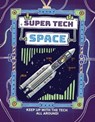 Super Tech: Space - Clive Gifford - 9781526325761