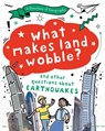 A Question of Geography: What Makes Land Wobble? - Paula Richardson ; Tony Richardson - 9781526325877