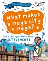 A Question of Geography: What Makes a Mega City Mega? - Tony Richardson ; Paula Richardson - 9781526326638