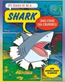 It’s Tough to Be: A Shark (and Other Sea Creatures) - John Townsend - 9781526329592