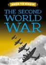 Need to Know: The Second World War - Izzi Howell - 9781526331205