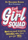 Find Your Girl Squad - Dr Angharad Rudkin ; Ruth Fitzgerald - 9781526362513