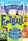 How Football Can Change the World - Matt Oldfield - 9781526364234