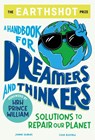 The Earthshot Prize: A Handbook for Dreamers and Thinkers - Colin Butfield ; Jonnie Hughes - 9781526364692